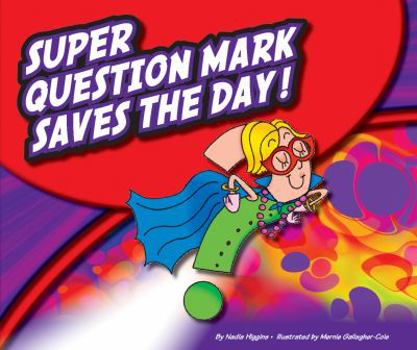 Library Binding Super Question Mark Saves the Day! Book