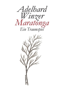 Paperback Maratonga: Ein Traumspiel [German] Book