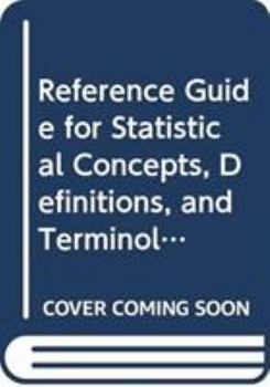 Hardcover Reference Guide for Statistical Concepts, Definitions, and Terminology Book