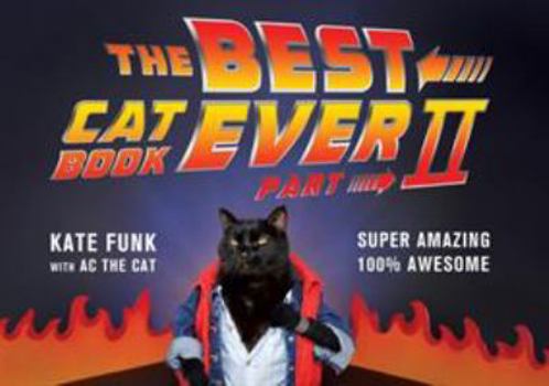 Hardcover The Best Cat Book Ever: Part II Book