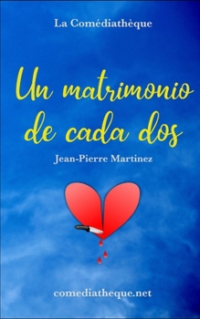 Un matrimonio de cada dos (Spanish Edition)