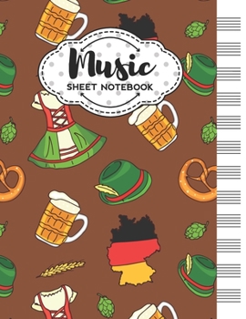 Music Sheet Notebook: Blank Staff Manuscript Paper with Germany Themed Cover Design