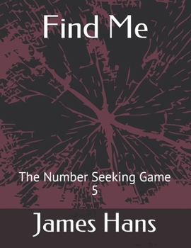 Paperback Find Me: The Number Seeking Game 5 Book