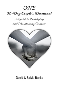 Paperback One 30-Day Couple's Devotional: A Guide to Developing and Maintaining Oneness Book