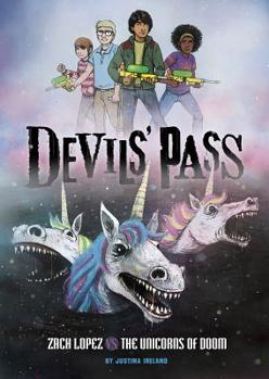 Zach Lopez vs. the Unicorns of Doom - Book  of the Devils' Pass