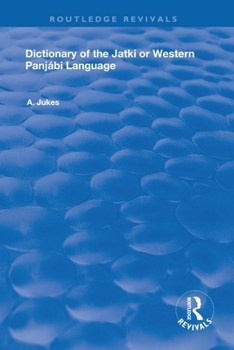 Paperback Dictionary of the Jatki or Western Panjábi Language Book