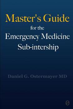 Paperback Master's Guide for the Emergency Medicine Sub-Internship Book