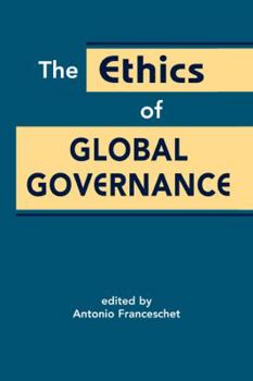 Hardcover The Ethics of Global Governance Book