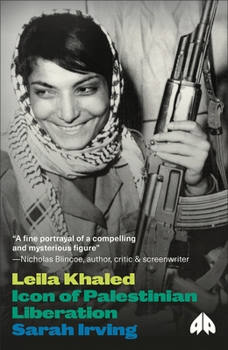 Paperback Leila Khaled: Icon of Palestinian Liberation Book