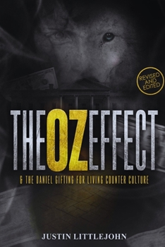 Paperback The Oz Effect: & The Daniel Gifting For Living Counter Culture Book