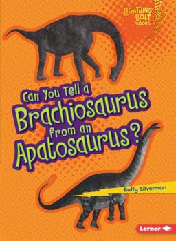 Paperback Can You Tell a Brachiosaurus from an Apatosaurus? Book