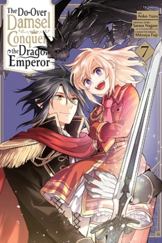 Paperback The Do-Over Damsel Conquers the Dragon Emperor, Vol. 7 (Manga) Book