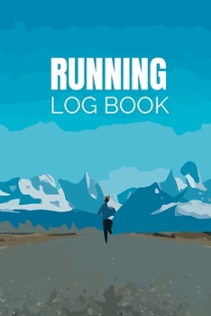 Running Log Book: Undated 53 Weeks Running Diary Journal Track Distance Time Speed Weather Calories Heart Rate 6x9 Notebook (Volume 2)