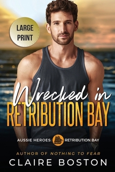 Paperback Wrecked in Retribution Bay [Large Print] Book