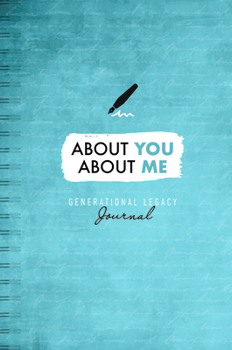 Spiral-bound About You, about Me: Generational Legacy Journal Book