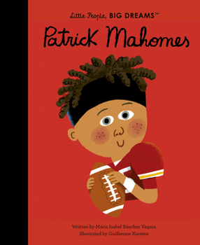 LPBD Patrick Mahomes (Little People, BIG DREAMS)