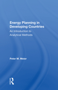 Hardcover Energy Planning in Developing Countries: An Introduction to Analytical Methods Book