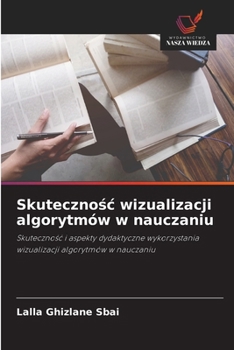 Skutecznośc wizualizacji algorytmów w nauczaniu