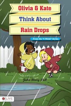 Paperback Olivia and Kate Think About Rain Drops Book