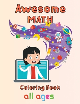 Paperback Awesome Math coloring book all ages: 8.5''x11''/math coloring book