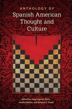 Paperback Anthology of Spanish American Thought and Culture Book