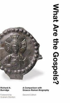 Paperback What Are the Gospels?: A Comparison with Graeco-Roman Biography Book