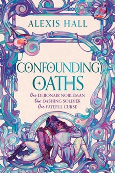Hardcover Confounding Oaths: A standalone Regency romantasy perfect for fans of Bridgerton from the bestselling author of Boyfriend Material Book