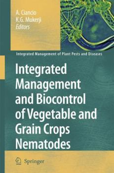 Hardcover Integrated Management and Biocontrol of Vegetable and Grain Crops Nematodes Book