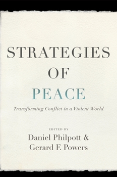 Paperback Strategies of Peace: Transforming Conflict in a Violent World Book