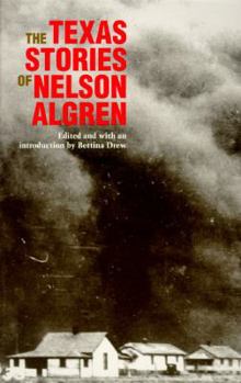 Paperback The Texas Stories of Nelson Algren Book