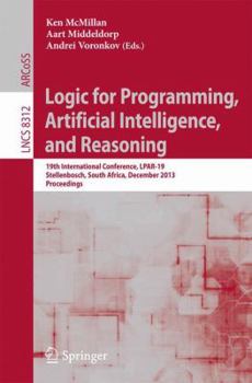 Paperback Logic for Programming, Artificial Intelligence, and Reasoning: 19th International Conference, Lpar-19, Stellenbosch, South Africa, December 14-19, 201 Book