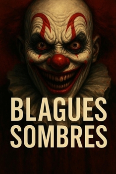 Paperback 100 blagues sombres [French] Book