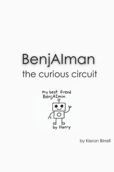 Paperback BenjAImin: The Curious Circuit Book
