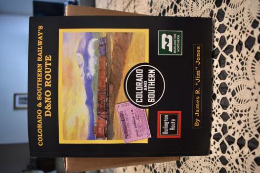 Perfect Paperback Colorado & Southern Railway's D&NO Route Book