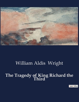 Paperback The Tragedy of King Richard the Third Book