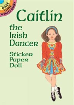 Paperback Caitlin the Irish Dancer Sticker Paper Doll Book