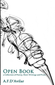Paperback Open Book: a Collection of poetry, short writings and prose Book