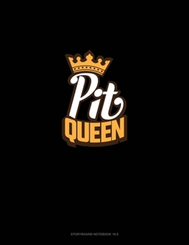 Paperback Pit Queen: Storyboard Notebook 1.85:1 Book