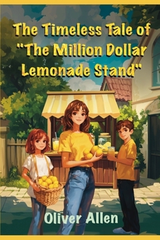 Paperback The Million Dollar Lemonade Stand Book