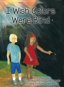 Hardcover I Wish Colors Were Blind Book