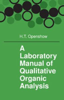 Paperback A Laboratory Manual of Qualitative Organic Analysis Book