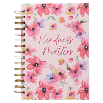 Spiral-bound Large Hardcover Journal Kindness Matters Inspirational Wire Bound Notebook W/192 Lined Pages [Hardcover] with Love Book