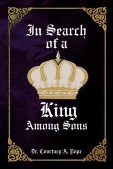 In Search of a King Among Sons