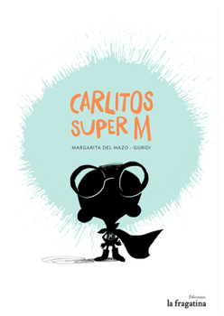 Hardcover Carlitos Super M [Spanish] Book