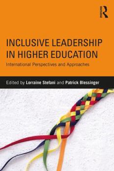 Paperback Inclusive Leadership in Higher Education: International Perspectives and Approaches Book