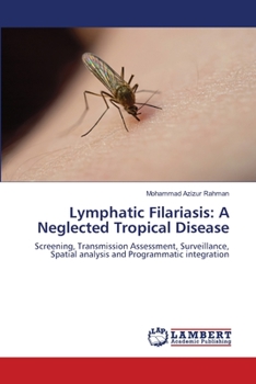 Paperback Lymphatic Filariasis: A Neglected Tropical Disease Book
