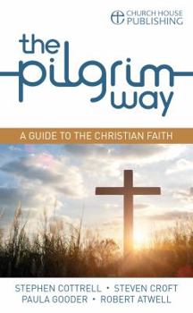 Paperback The Pilgrim Way: A Guide to the Christian Faith Book