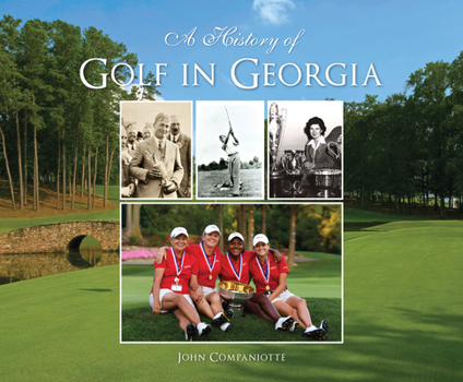 Hardcover A History of Golf in Georgia Book