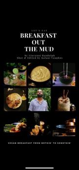 Paperback Breakfast Out The Mud Book