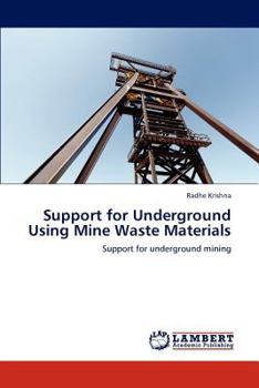 Paperback Support for Underground Using Mine Waste Materials Book